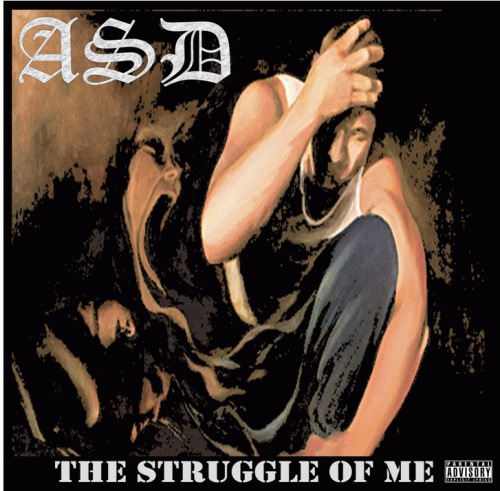 ASD (USA-1) : The Struggle of Me